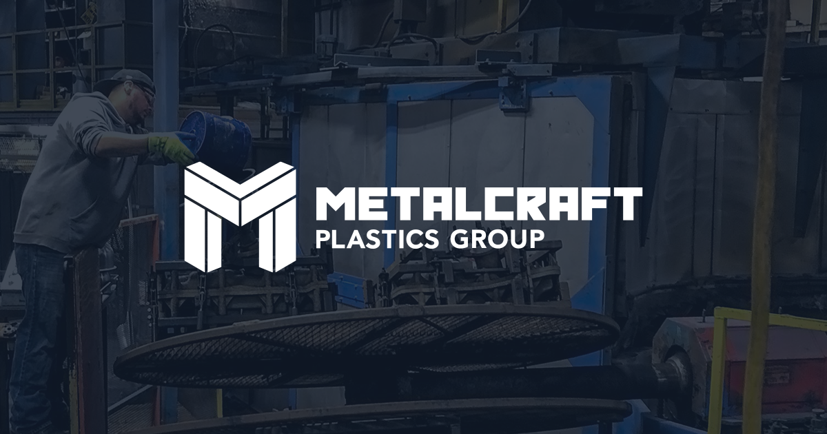 Metalcraft Plastics Group Quality, Custom Rotational Molding